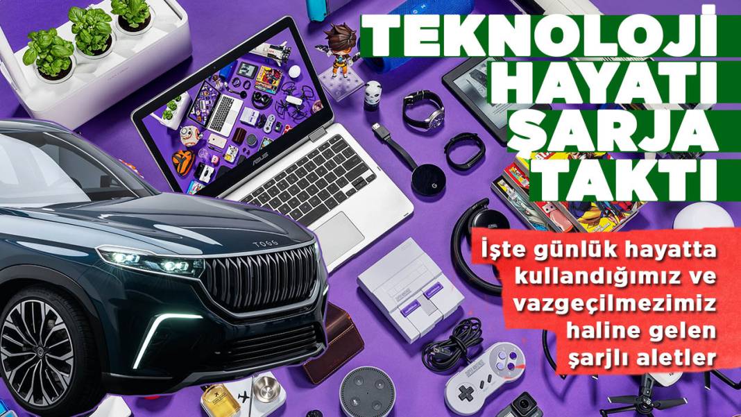 Teknoloji, hayatı şarja taktı: İşte günlük hayatta kullandığımız ve vazgeçilmezimiz haline gelen şarjlı aletler 1